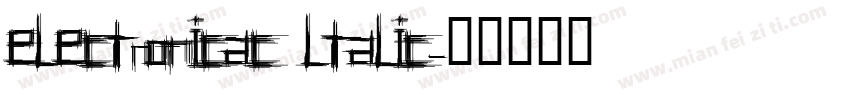 ElectronicaC ltalic字体转换